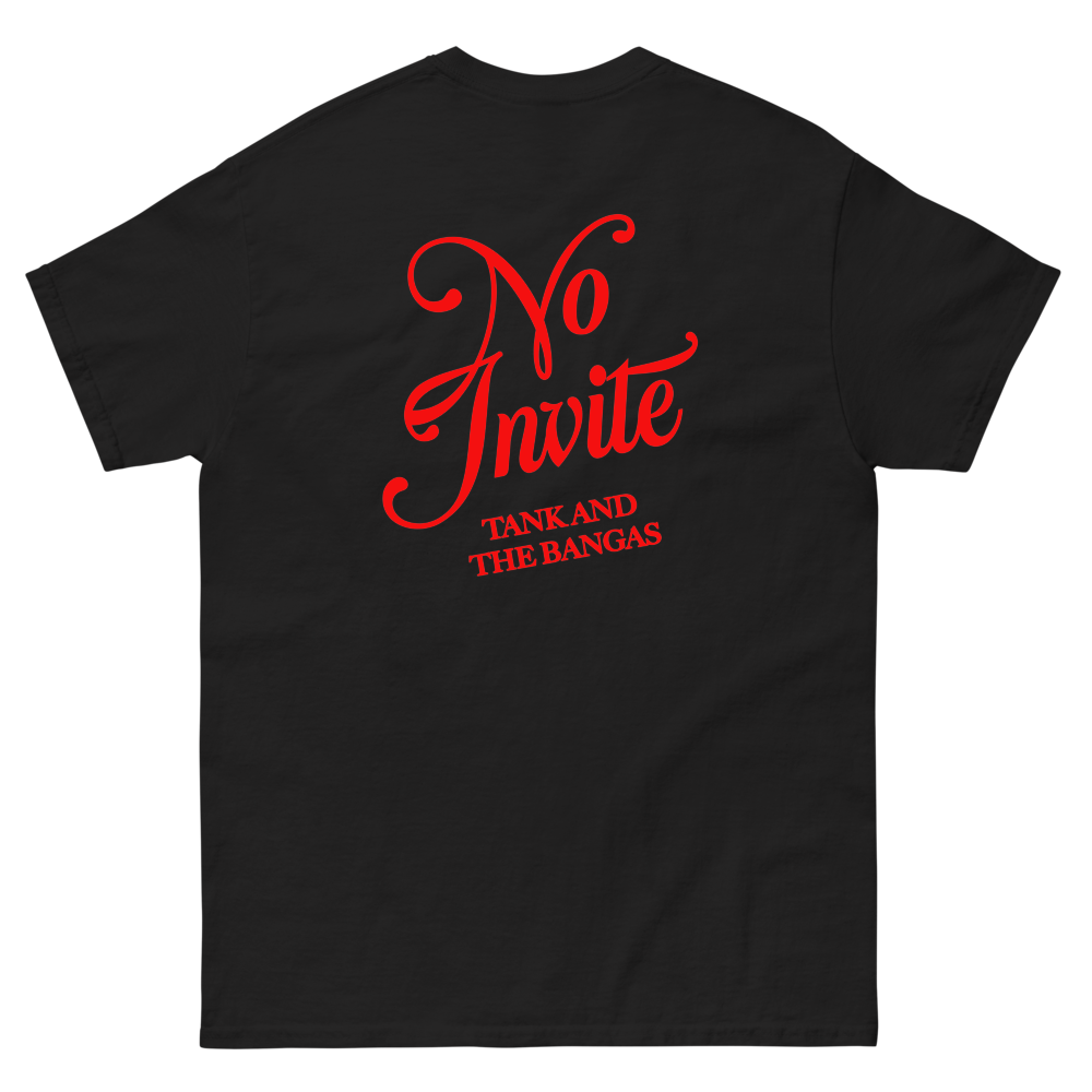 No Invite T-Shirt back