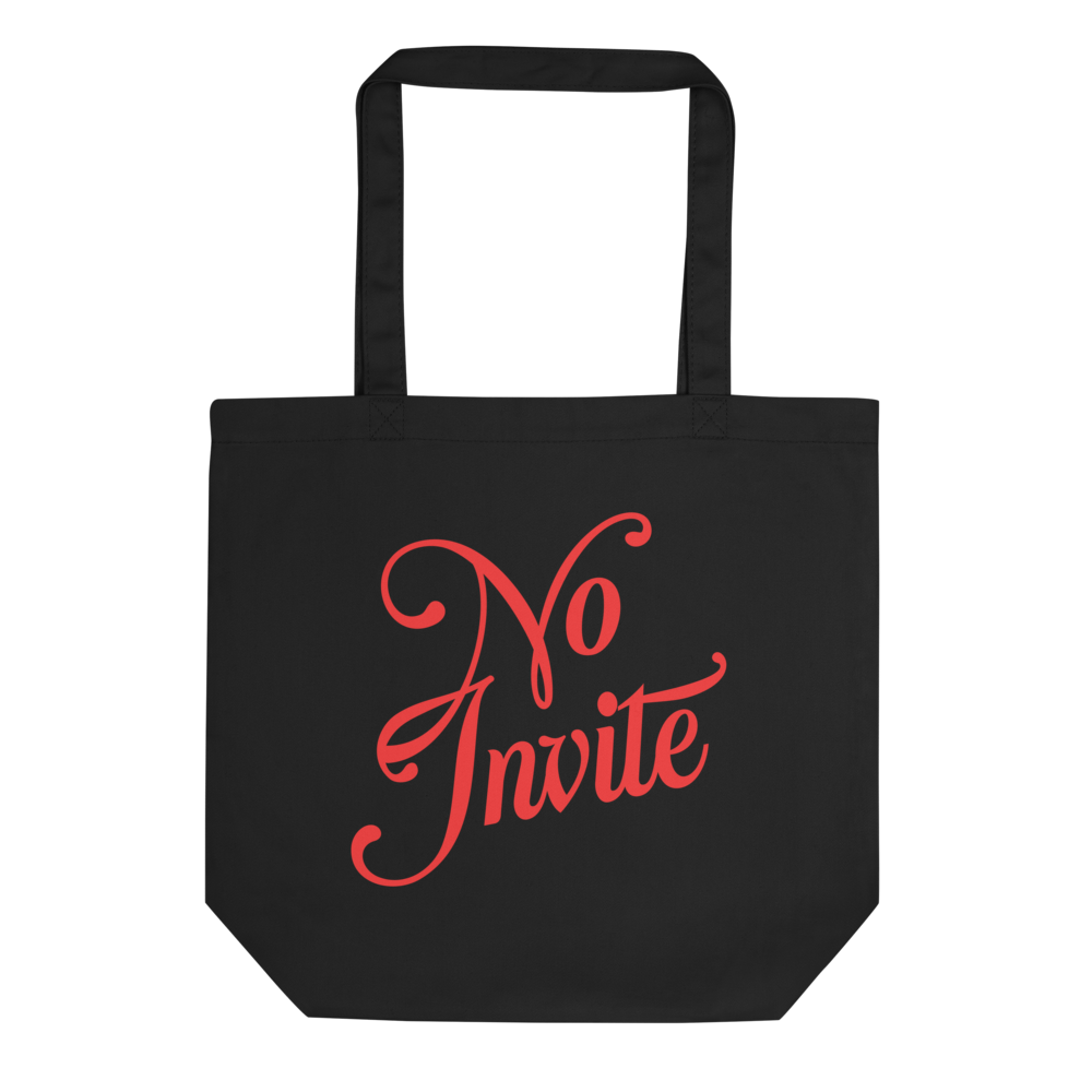 No Invite Tote Bag back