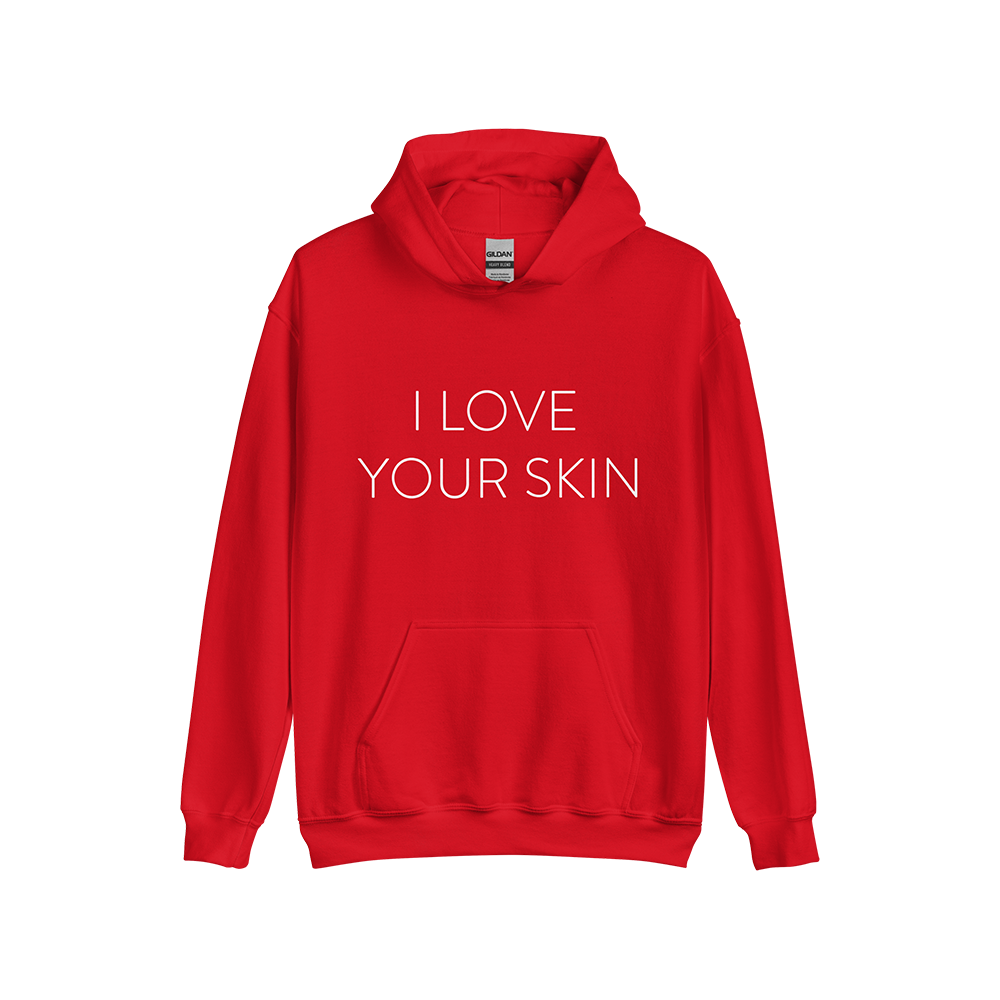 "I Love Your Skin" Hoodie - Red